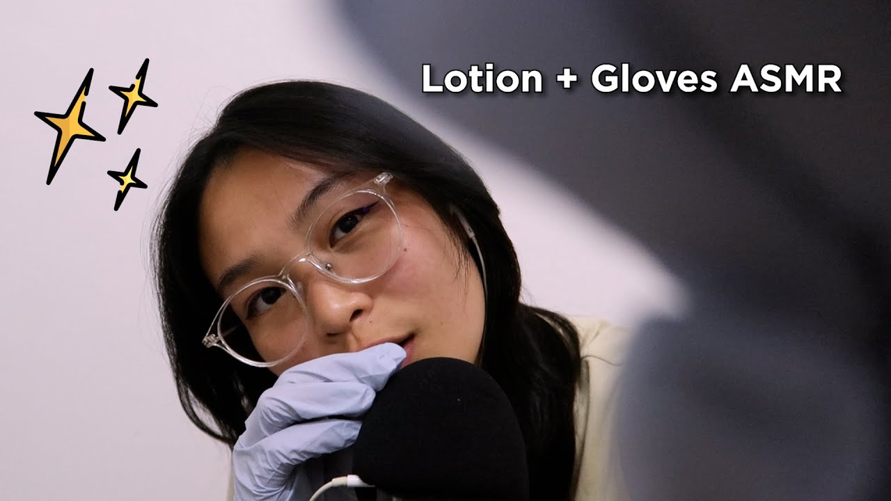Lotion + Gloves ASMR ft. Brain Massage segway🌟