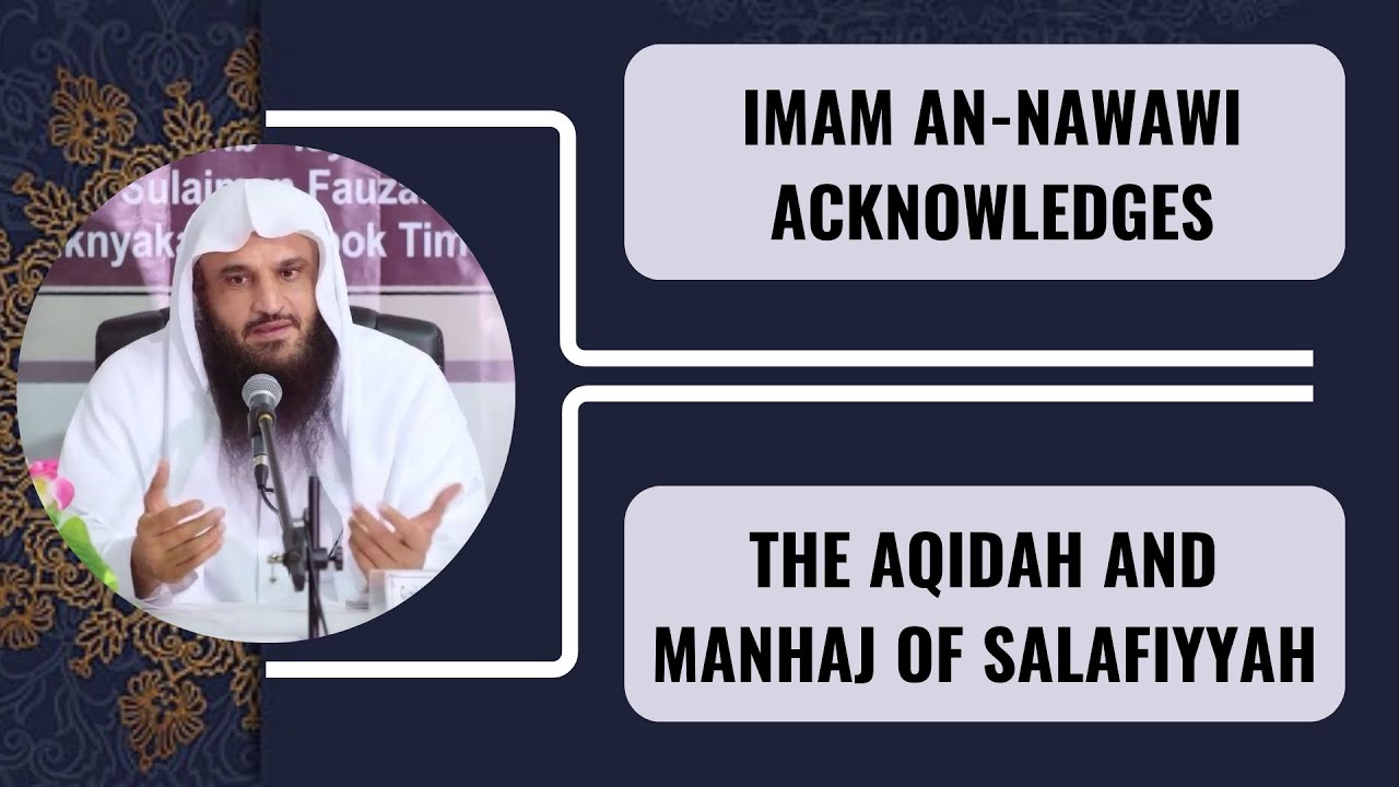 Imam An-Nawawi’s Salafi Aqidah | Sheikh Abdurrazaq Al-Badr