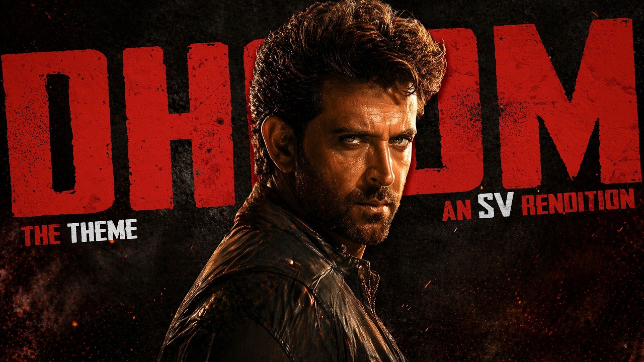 Dhoom Theme (SV Rendition) | Hrithik Roshan, Ranbir Kapoor | Dhoom 4 MASS Cinematic BGM