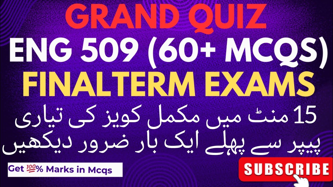 Eng 509 Grand quiz for final term preparation|Eng 509 fall 2024 exam preparation|3,4 quiz of eng 509