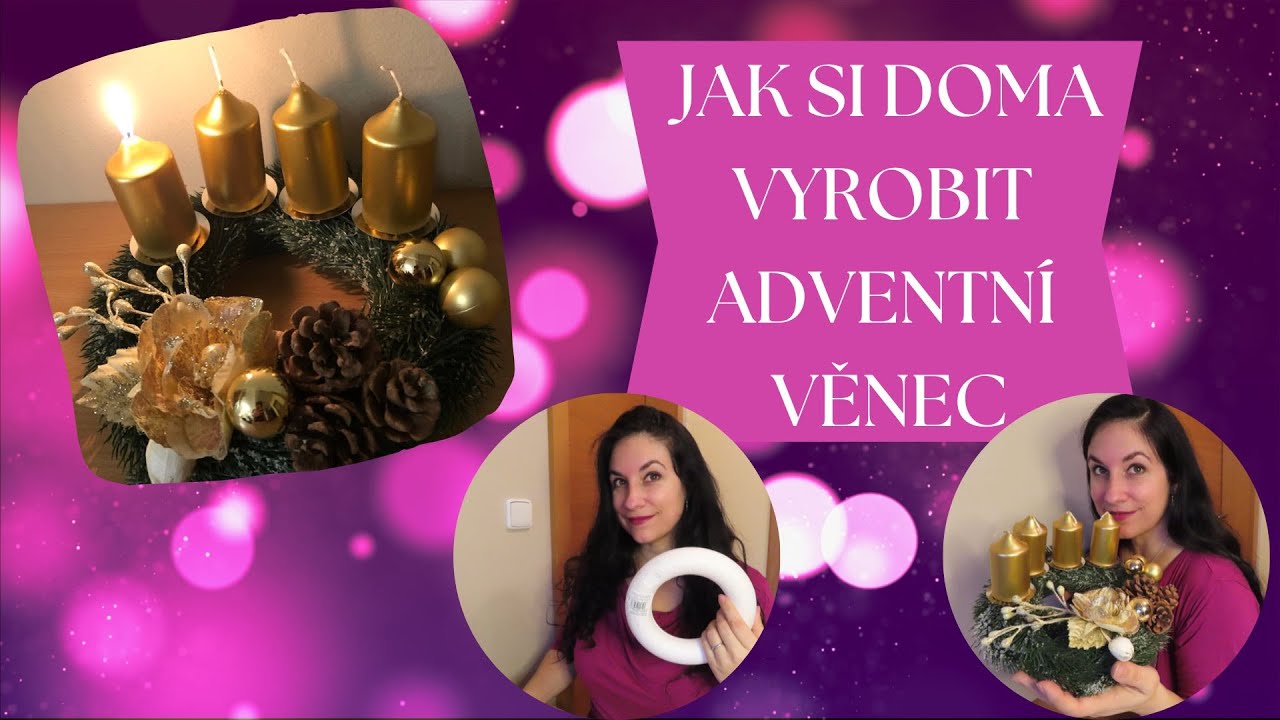 Jak si doma vytvořit jednoduše adventní věnec - stačí pár věcí a 40minut