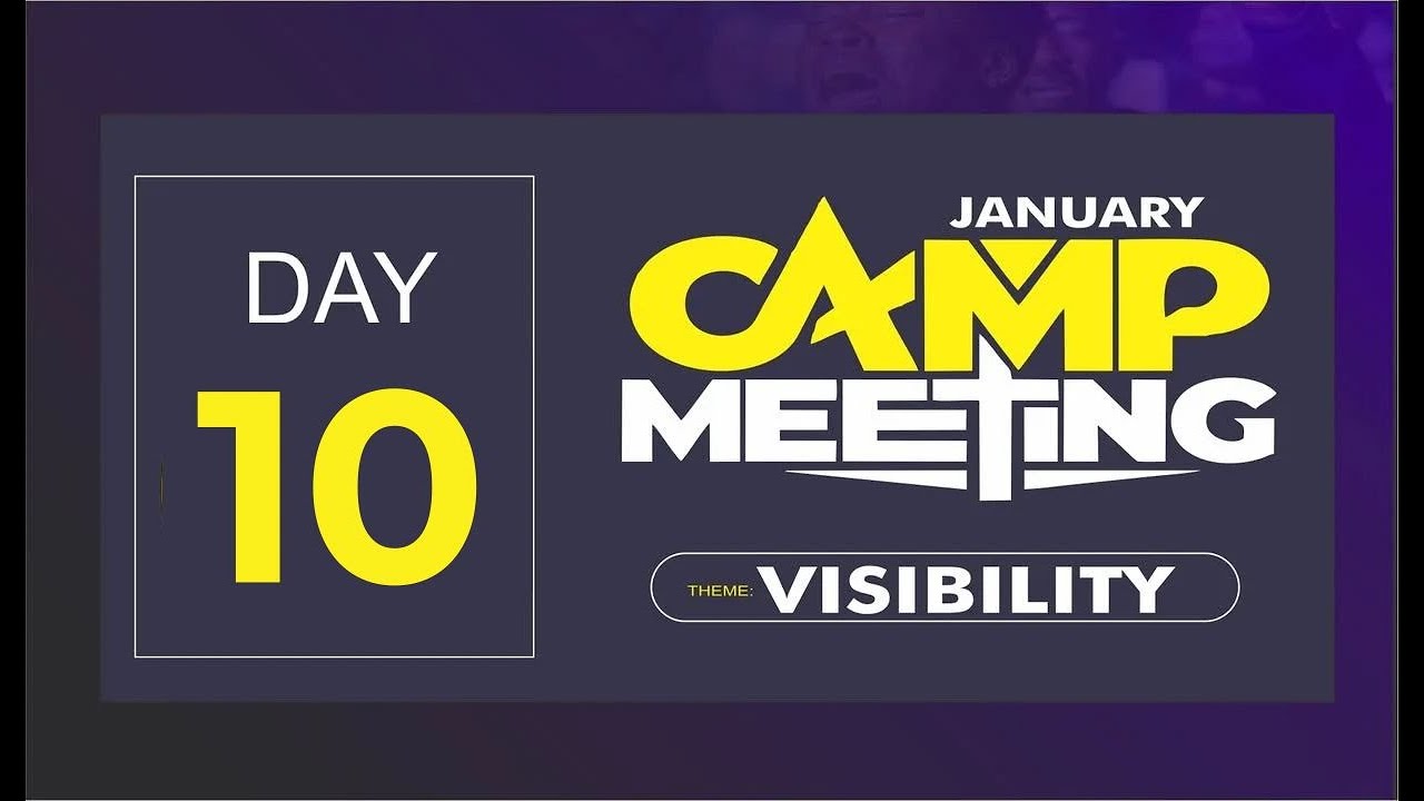 D-G-M-I JANUARY CAMP MEETING SERVICE || VISIBILITY  ||  DAY 10 ||  21-01-2026
