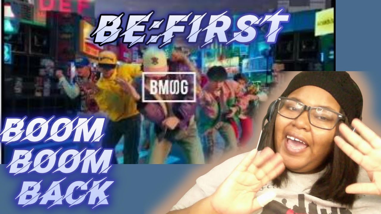 BE:FIRST BOOM BOOM BACK MV REACTION | FIRST TIME REACTION
