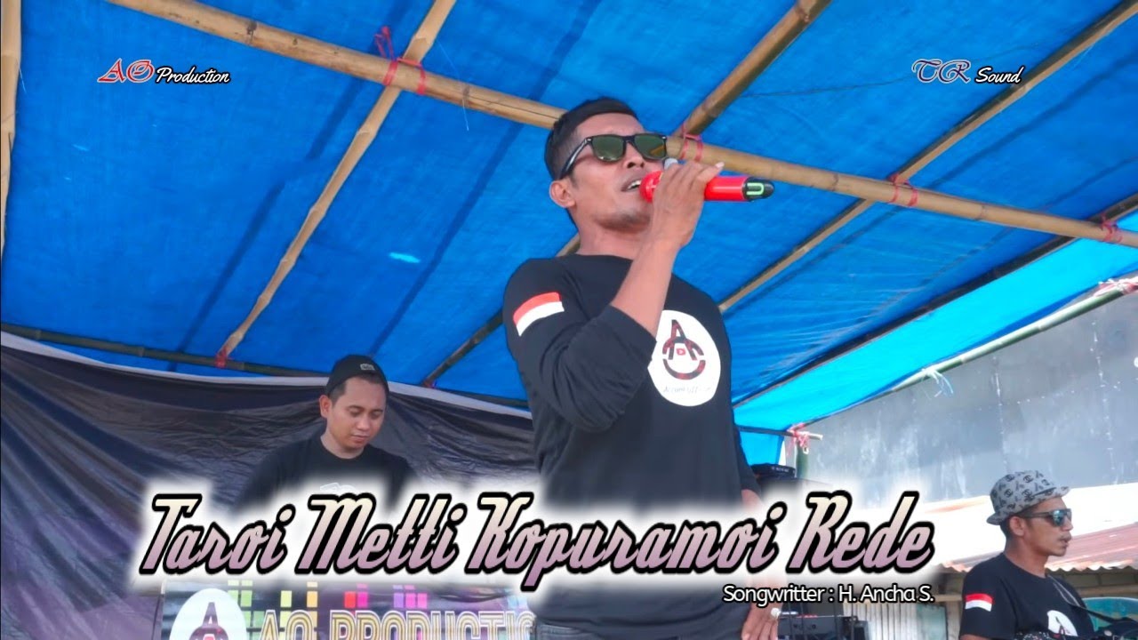 TAROI METTI KOPURAMOI REDE - Achy - AO PRODUCTION Live in Pongka Kab. Bone - Bugis Electone 2023