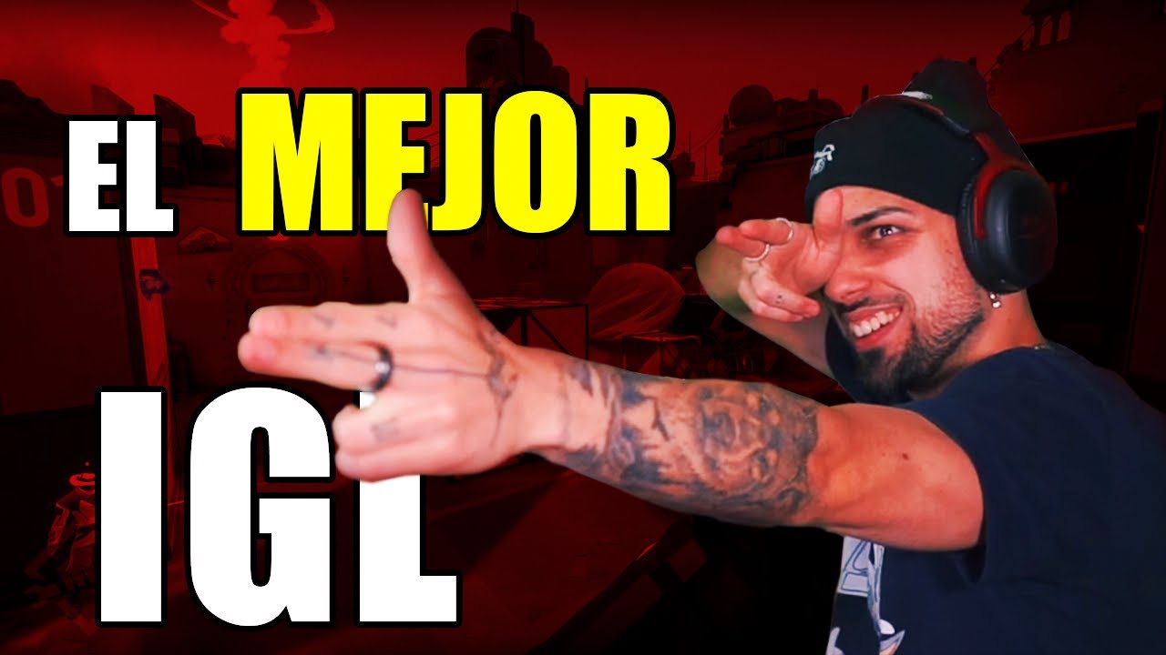 SOY EL MEJOR IGL DE ESPAÑA - Peereira7