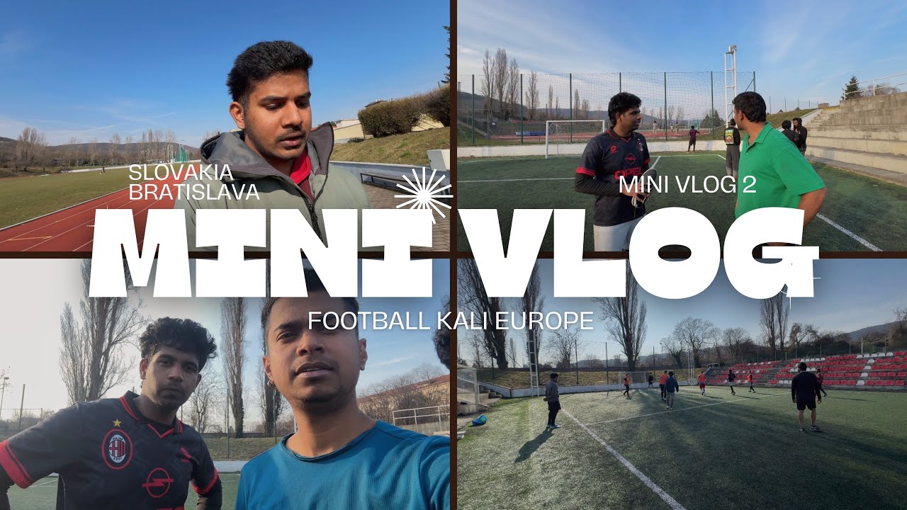 MINI VLOG 2 SLOVAKIA STU FOOTBALL MATCH 