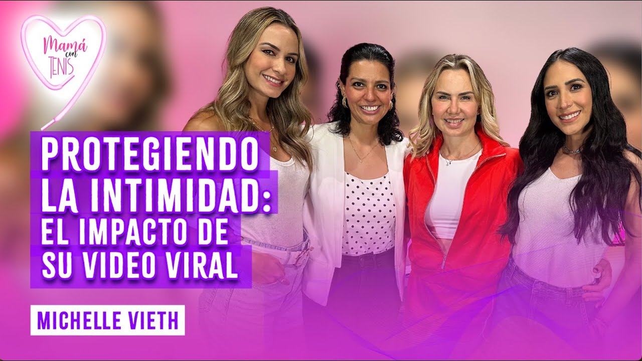 Michelle Vieth: Protegiendo la Intimidad desde su video viral II Mamá con Tenis