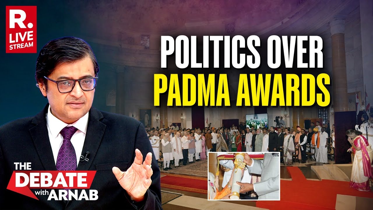 Debate With Arnab LIVE: Politics Over Padma Awards—Honors or Poll Bait?