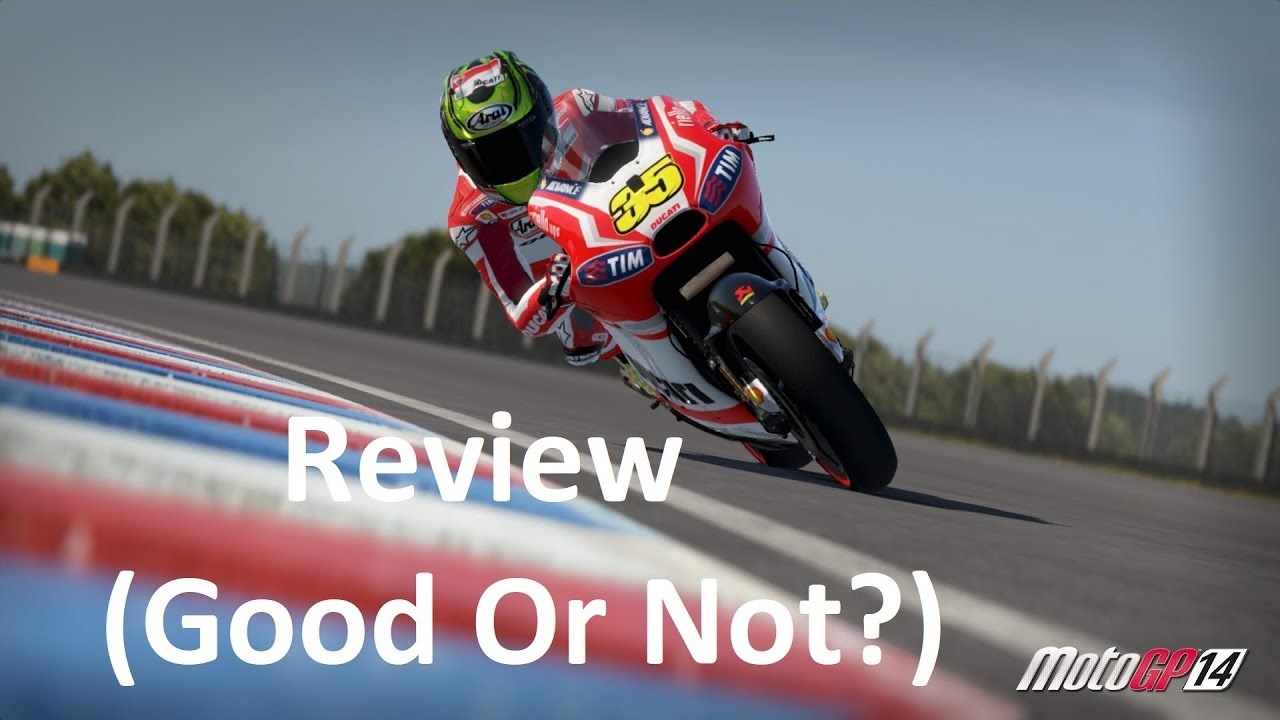 MotoGP 14 Review: Is It (Good Or Not?) PS3