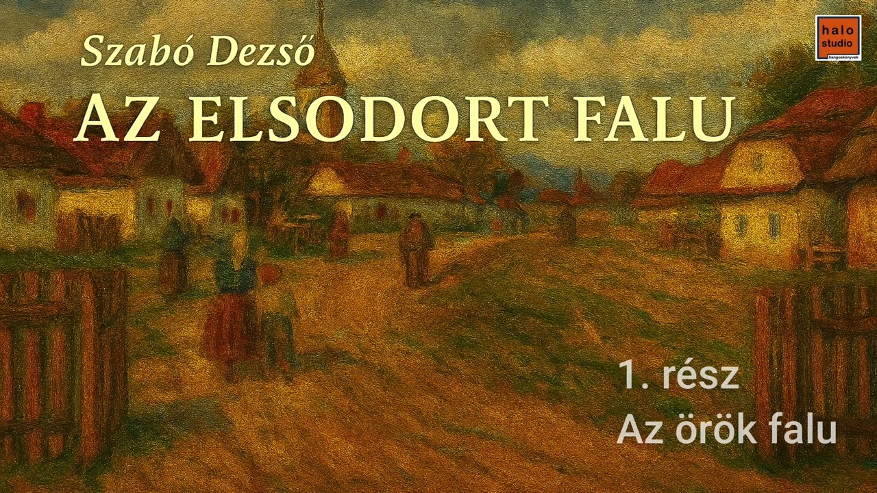 Szabó Dezső Az elsodort falu 1.