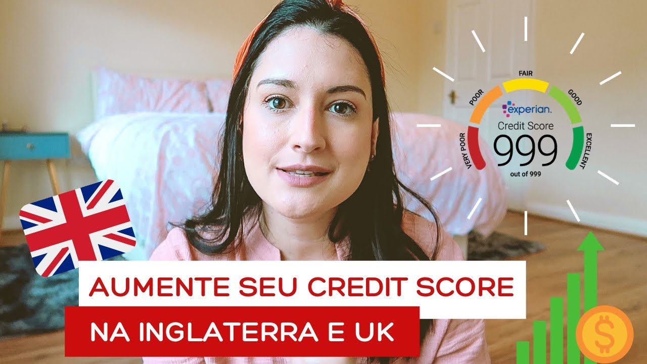 COMO MELHORAR O SEU CREDIT SCORE NA INGLATERRA 🇬🇧 💷 | Karina Krusemark