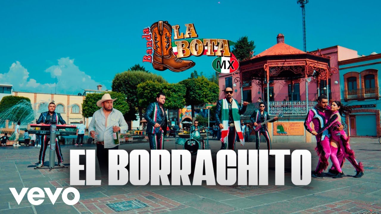 La Bota Mx - El Borrachito