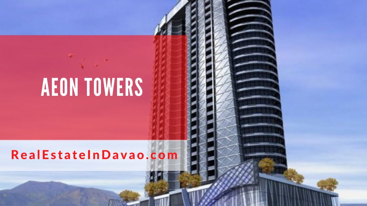 Aeon Towers   Davao Virtual Tour | Ready For Occupancy | Real Estate in Davao City