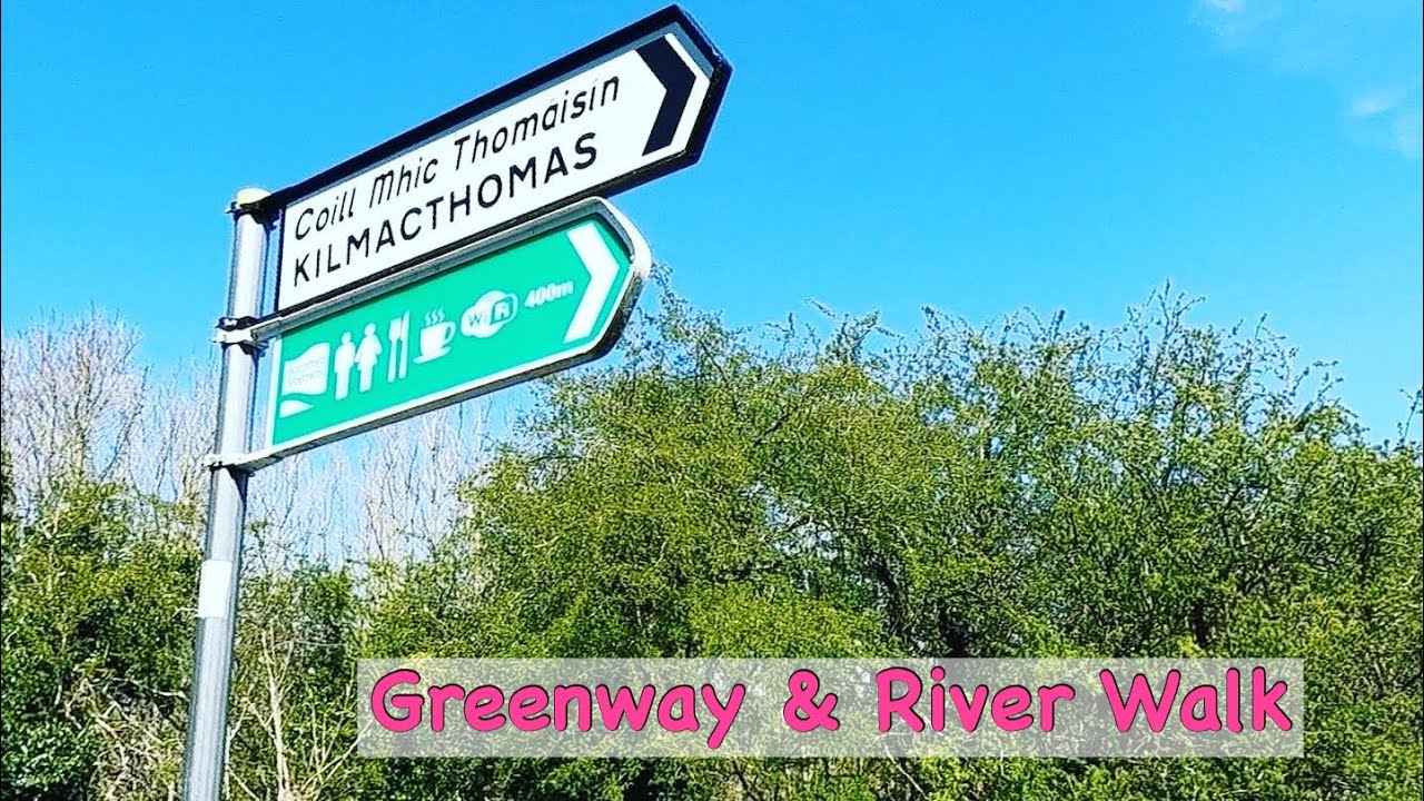 Kilmacthomas Stopover , Greenway & River Walk In Co Waterford.