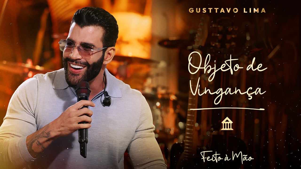 Gusttavo Lima - Objeto de Vingança | DVD 