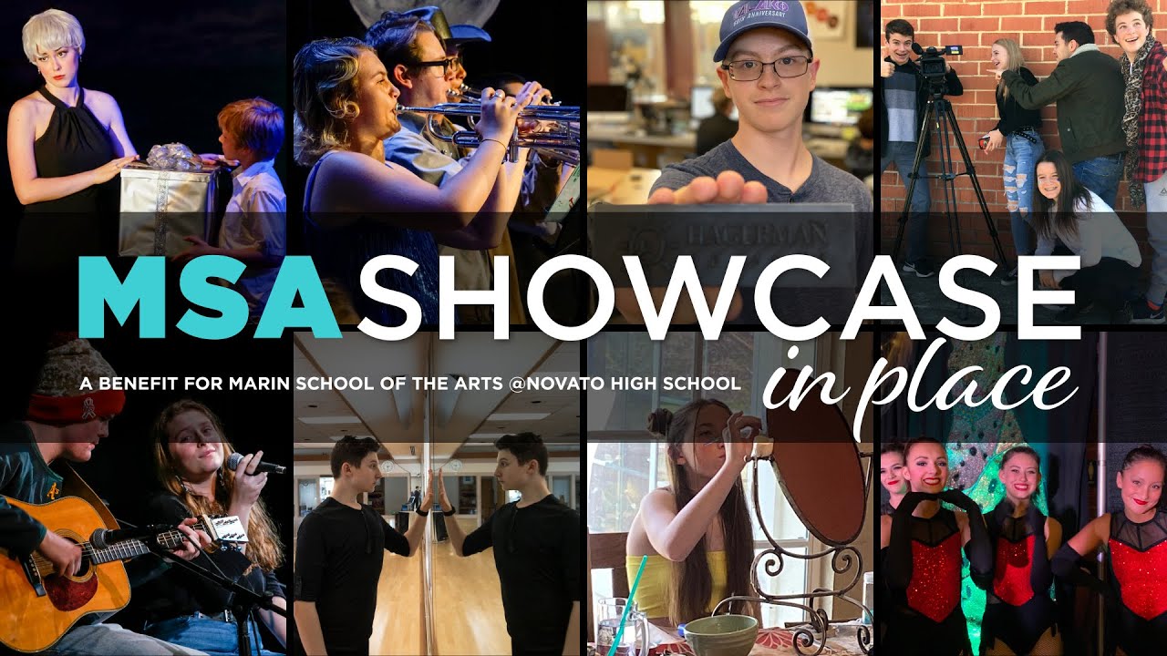 MSA Showcase in Place 2020:  A Benefit for Marin School of the Arts