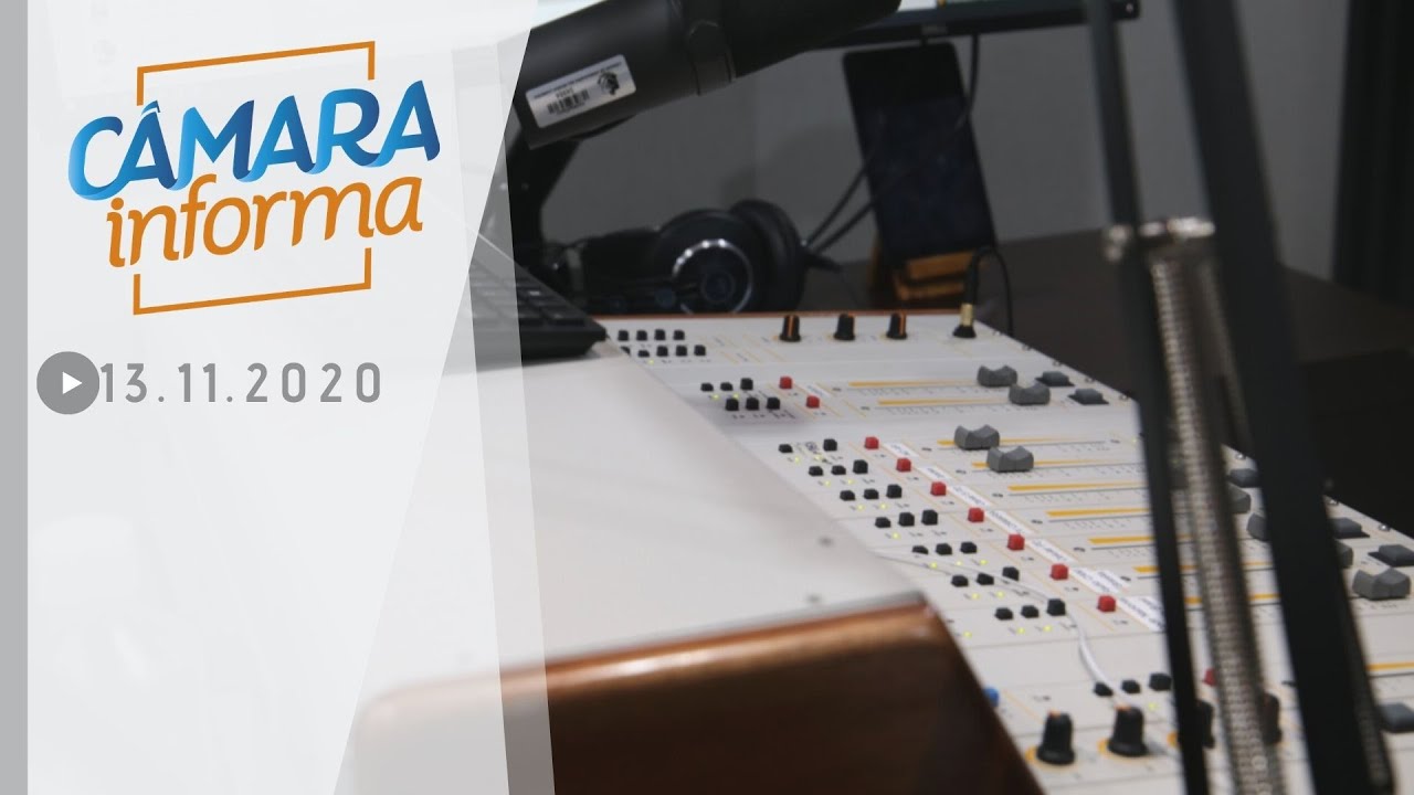 C&acirc;mara Informa - 13.11.2020