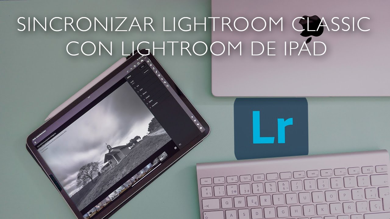 Sincronizar la biblioteca de Lightroom Classic con Lightroom mobile de iPad