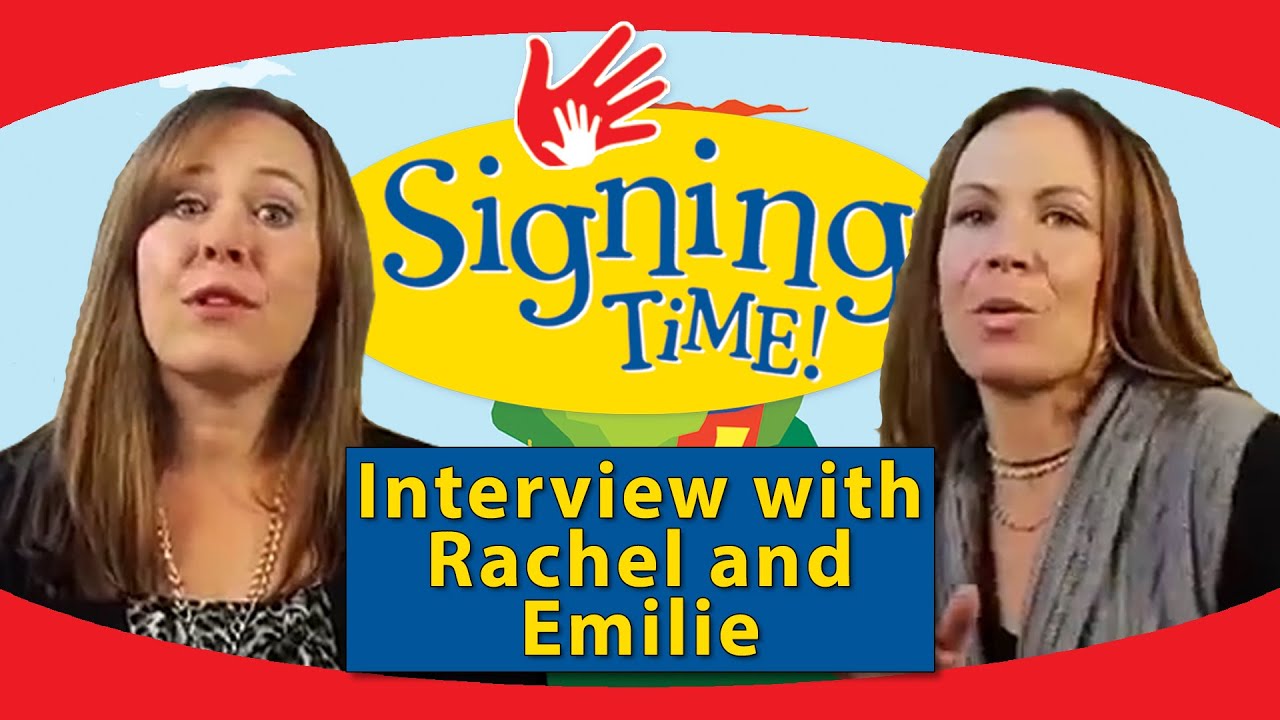 Interview with Rachel and Emilie co-creators Signing Time