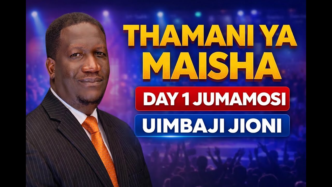 THAMANI YA MAISHA DAY 1 JUMAMOSI  UIMBAJI JIONI