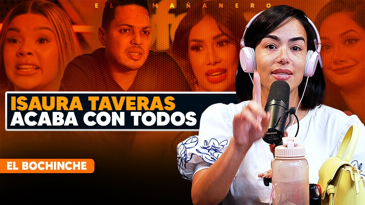 Isaura Taveras acaba con todos! - Ivonne le dice lambon a Maicol Nova - El Bochinche