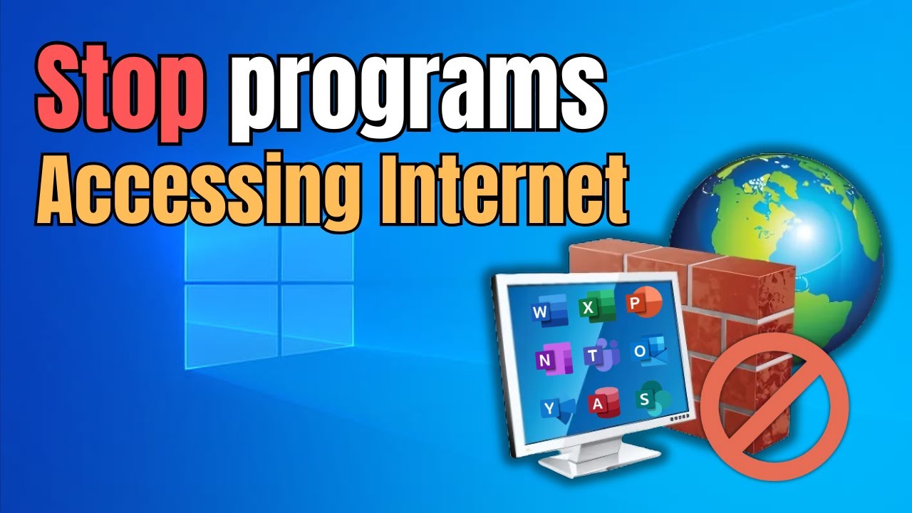 How to Block Program From Accessing Internet Windows 10 & 11