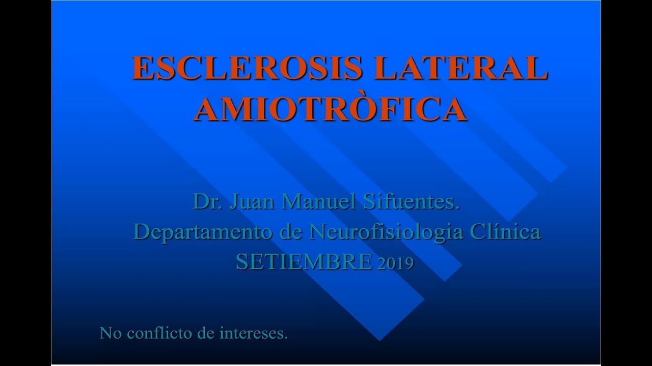 ESCLEROSIS LATERAL AMIOTRÓFICA