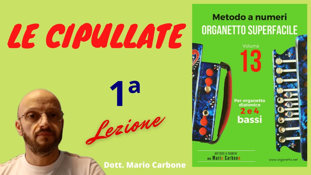1a Lezione - LE CIPULLATE  - ORGANETTO SUPERFACILE VOL. 13 