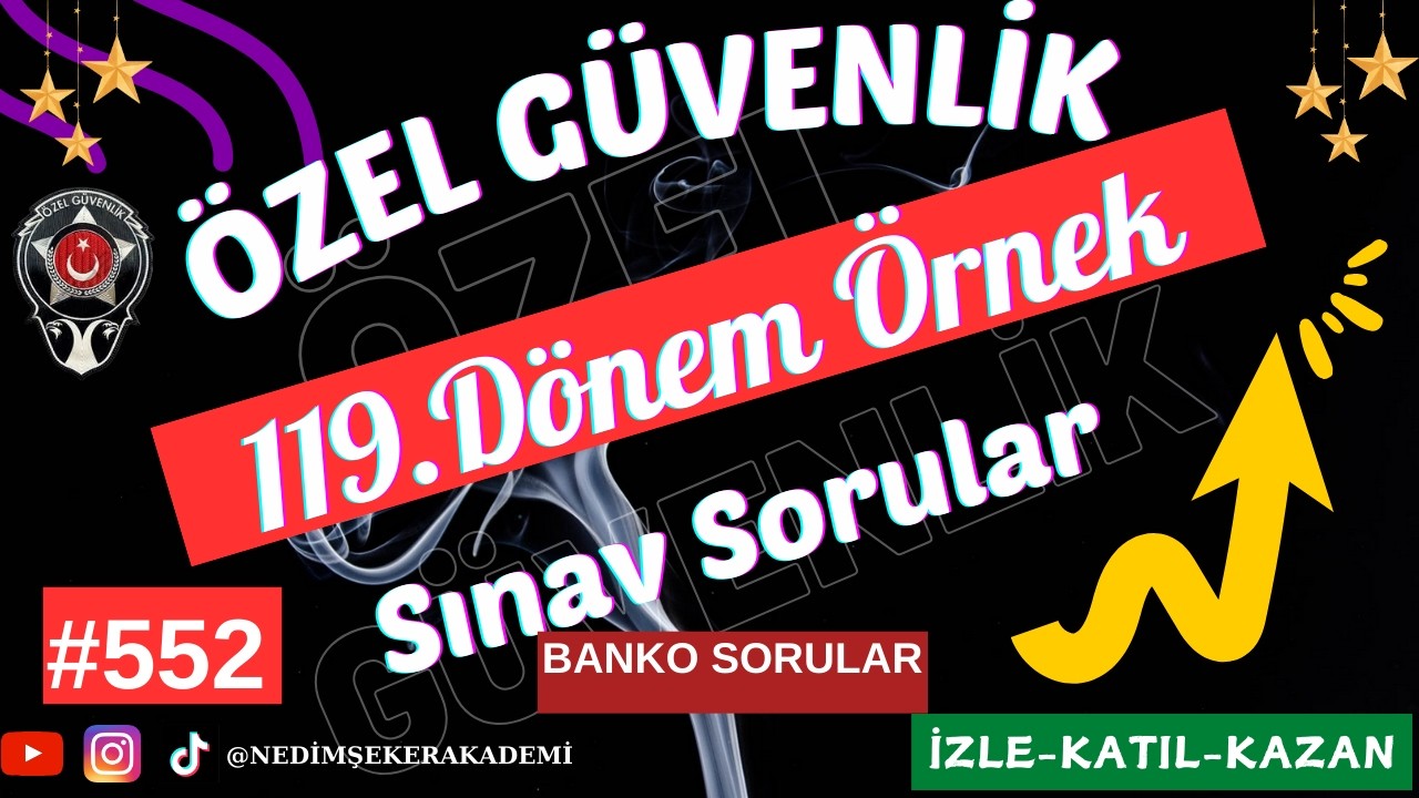 #Özel #Güvenlik  #Sınav #Soruları  119. Dönem Sınavı #Özel #Güvenlik #Sınav #Soruları-552