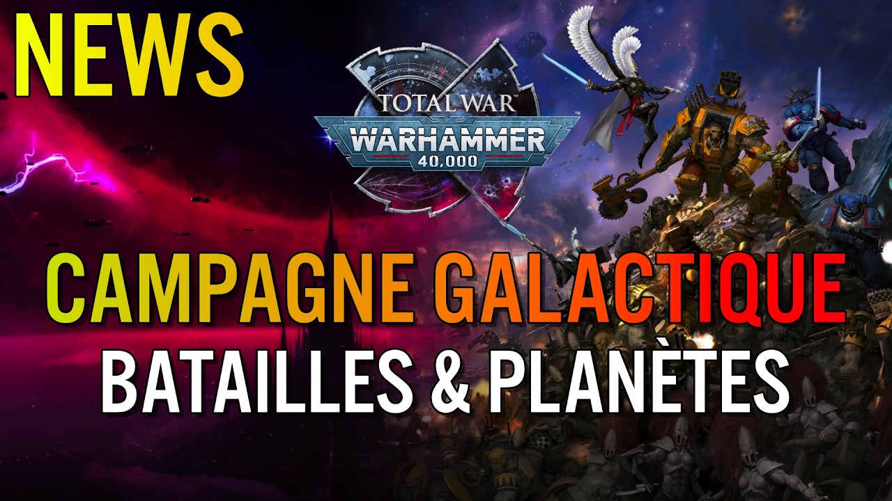 Campagne galactique, plan&egrave;tes et batailles&hellip; Les nouvelles infos de Total War W40K sont tomb&eacute;es !