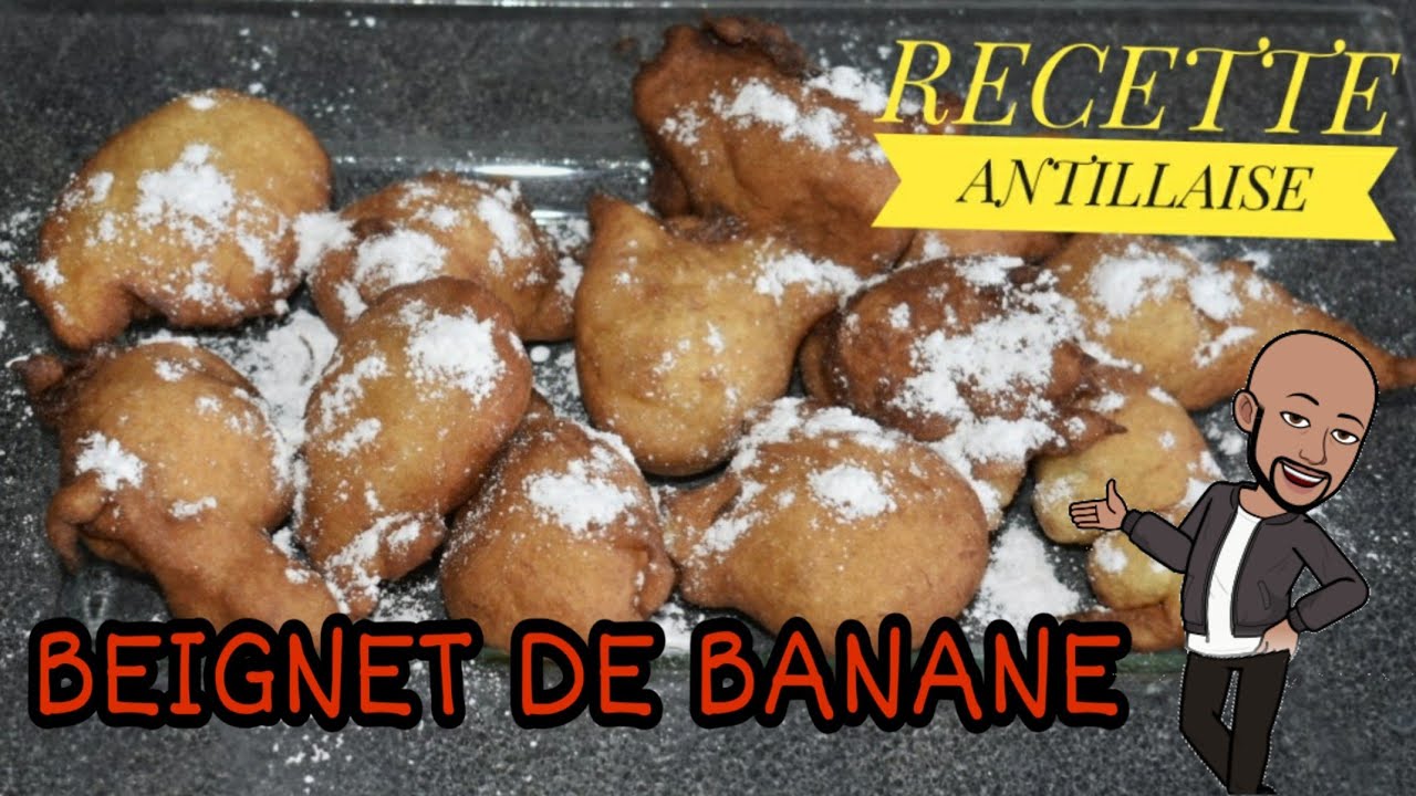 BEIGNET DE BANANE (recette façon antillaise Prez K facile)