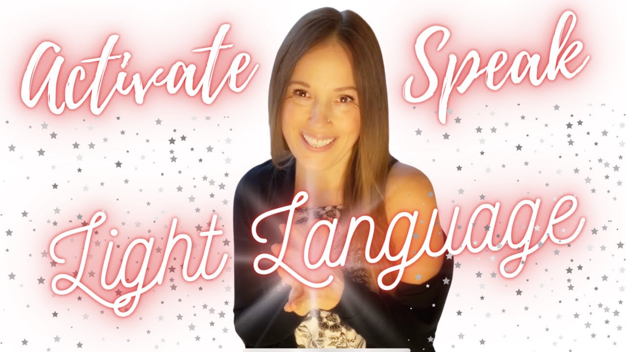 How To Activate & Speak Light Language NOW | Light Language Activation with 