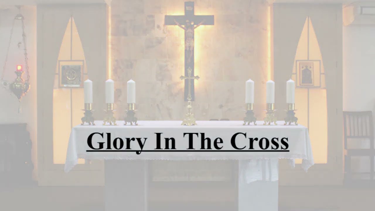 Glory In The Cross