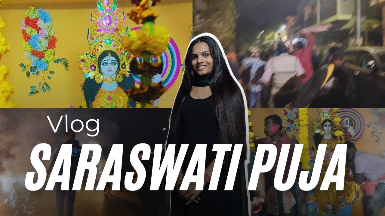 Saraswati Puja Vlog 