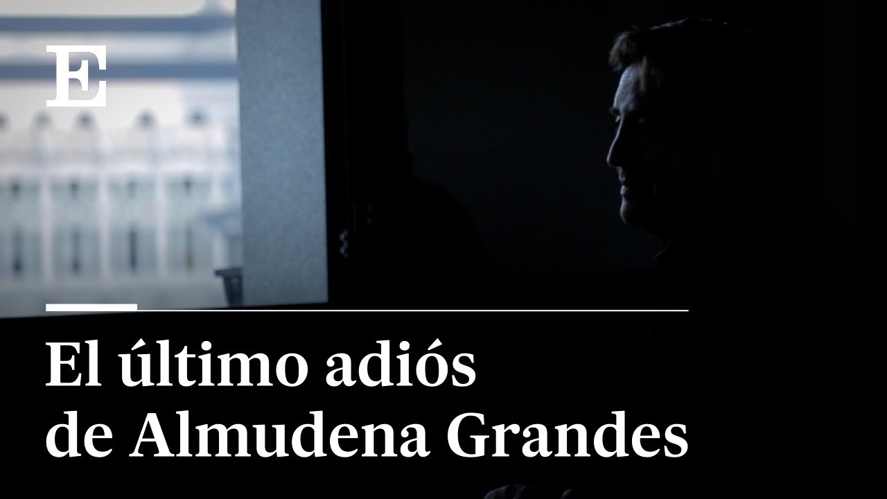 Conversación con LUIS GARCÍA MONTERO sobre los últimos días de ALMUDENA GRANDES | EL PAÍS