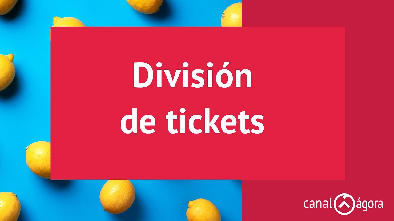 División de tickets