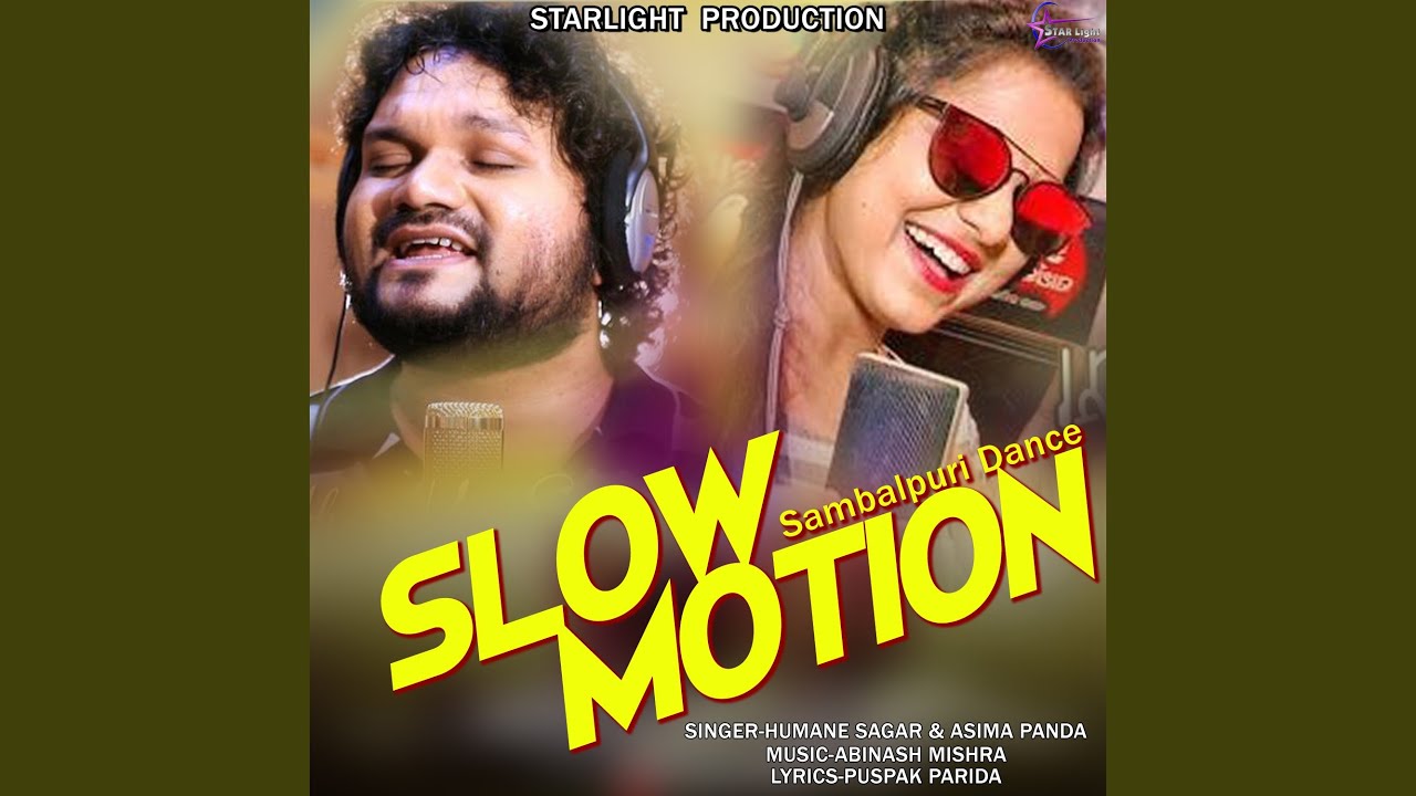 Slow Motion