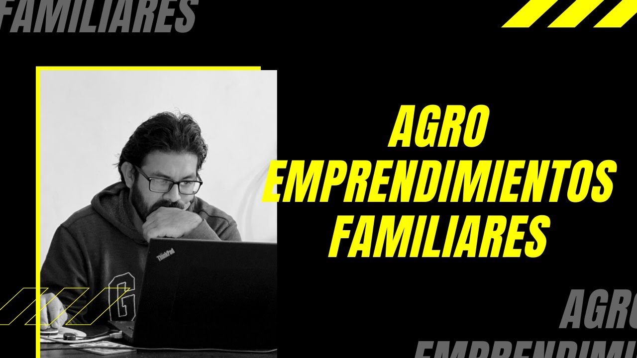 EMPRENDIMIENTOS 💪FAMILIARES EN EL AGRO 👨‍🌾👩‍🌾 [5 PREGUNTAS FRECUENTES]