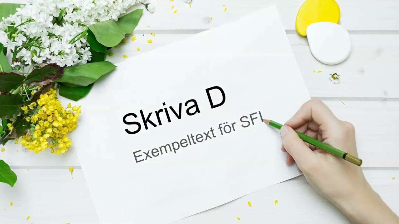SFI: Skriva D: En speciell dag i mitt liv