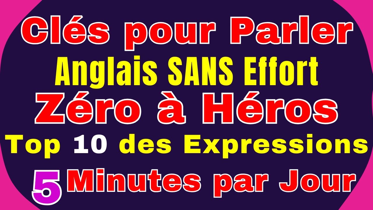 🔥 DEVIENS FLUIDE EN ANGLAIS AVEC DES EXPRESSIONS SIMPLES ET UTILES 🚀