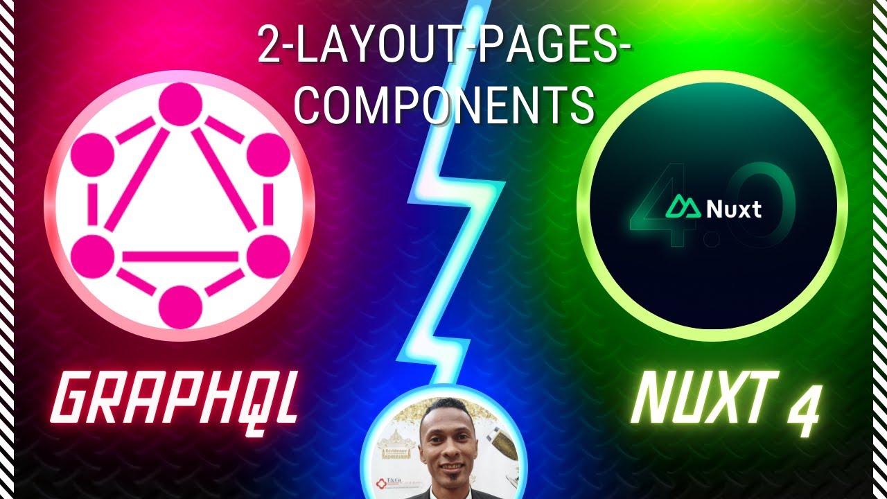 2- Nuxt 4 & Graphql: Layout Pages Components