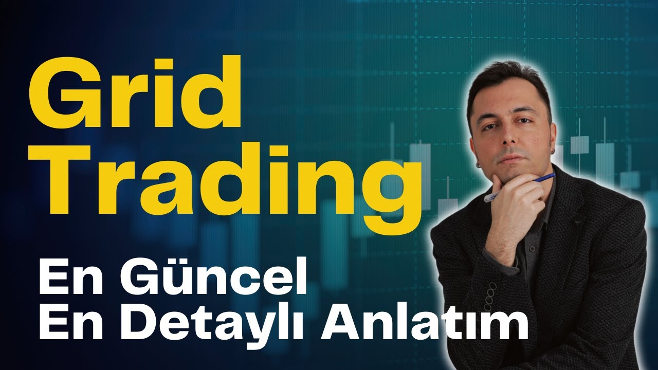 Grid Trading P&uuml;f Noktaları Nelerdir? En G&uuml;ncel ve Detaylı Anlatım