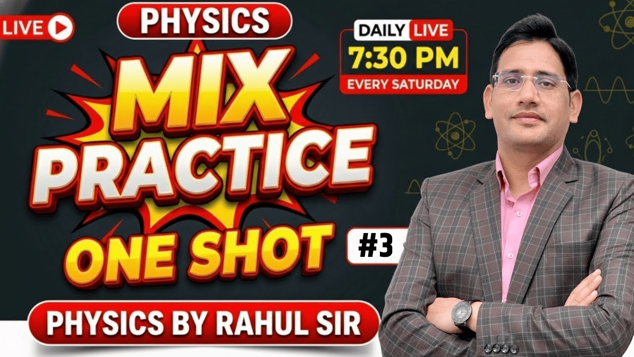 Physics MIX PRACTICE #3 |⚡️One Shot for Defence 2026 | By Rahul Sir || #03