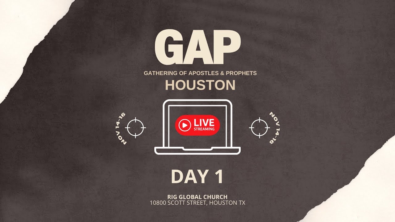 Gathering of Apostles & Prophtes: GAP Conference Day 1