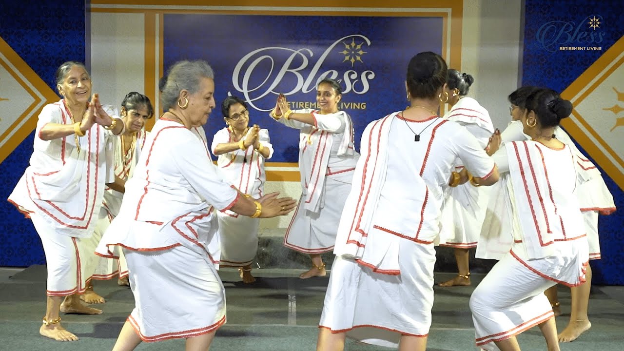 ഒരു പഴയ, പുതിയ മാർഗ്ഗംകളി | Bless Retirement Living