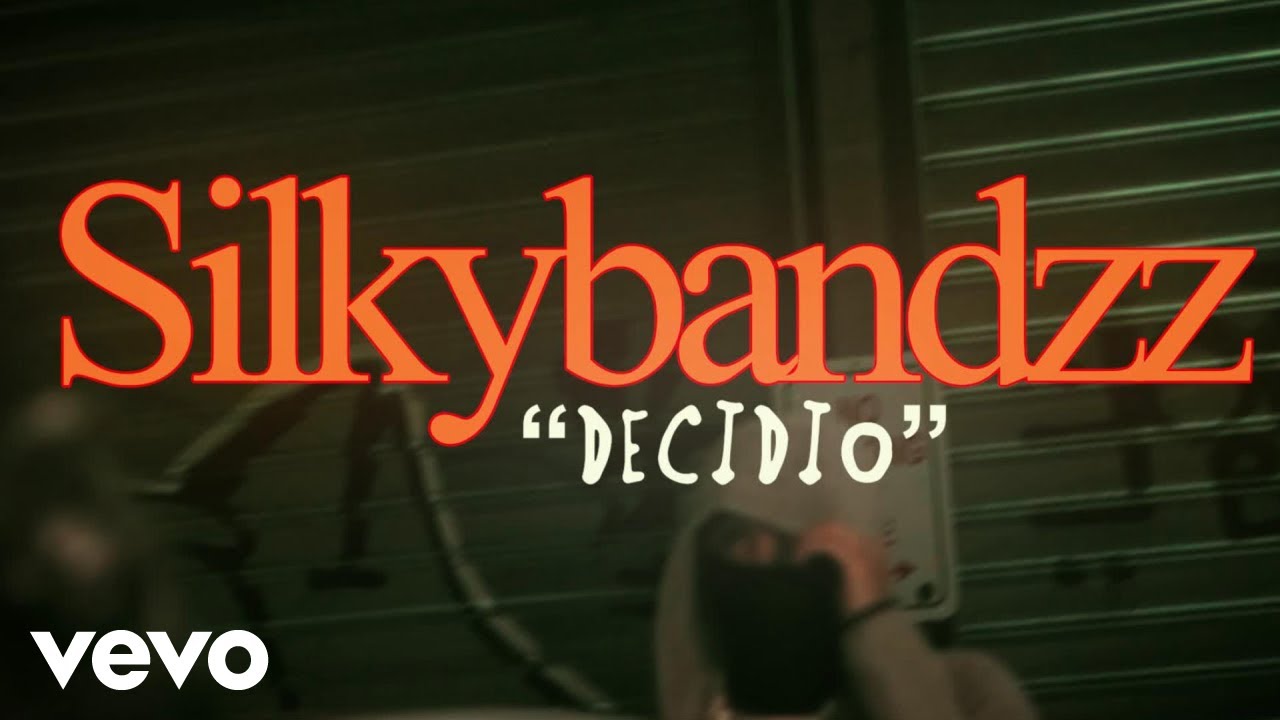 Silkybandzz - Decidio (Official Music Video)