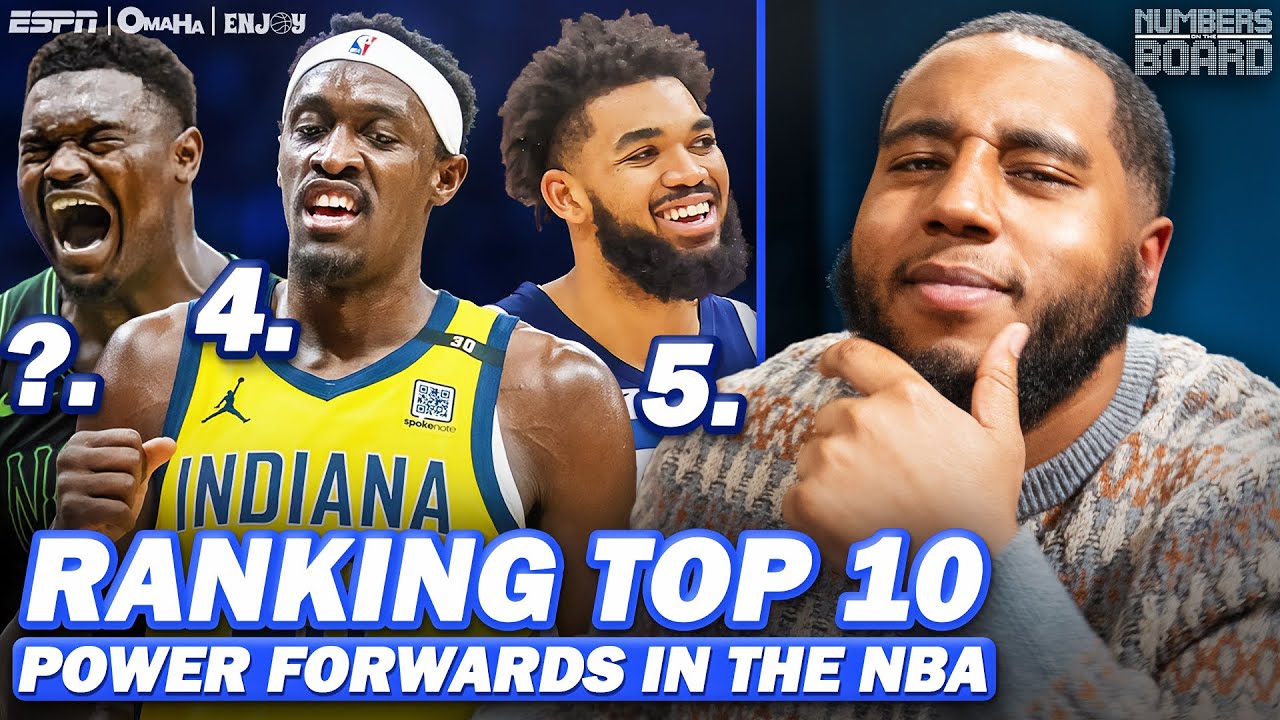 Ranking Top 10 Power Forwards In The NBA | Numbers On The Board