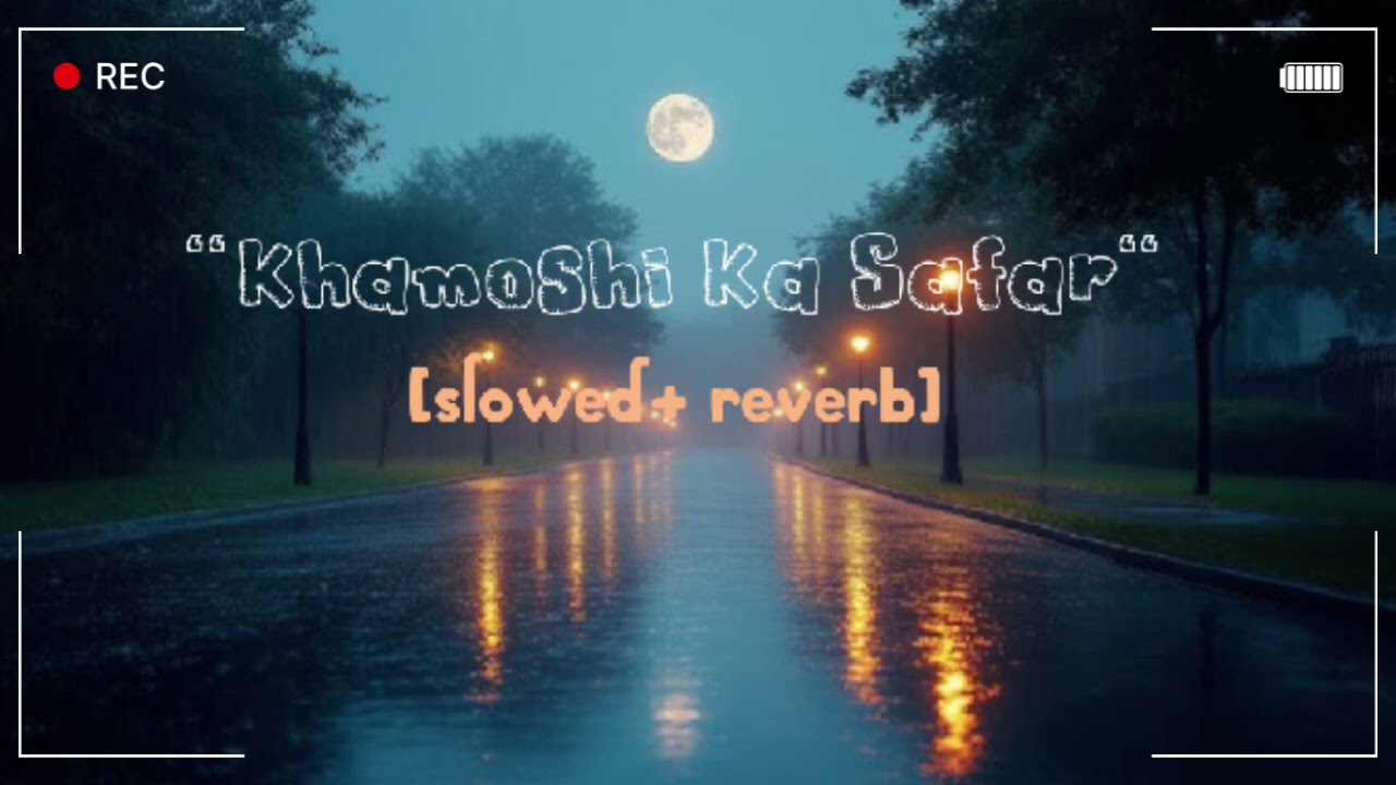 Khamoshi ka safar (slowed+reverb)cool lofi music #lofi #youtubeshorts #viral 