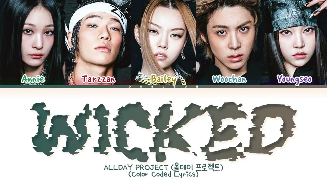 ALLDAY PROJECT WICKED Lyrics (Color Coded Lyrics)