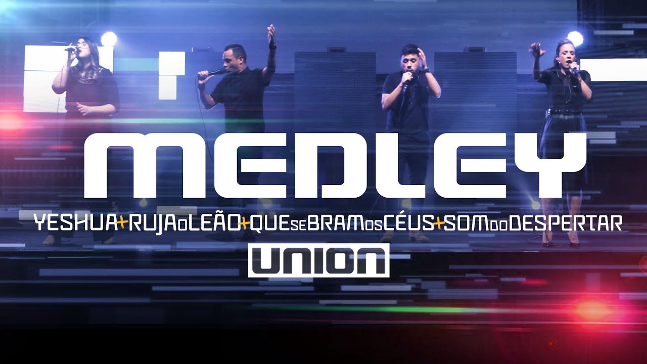 Ministério Union | Medley Yeshua + Ruja o Leão + Que se Abram os Céus [Cover Ao Vivo]